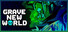 Grave New World