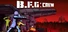 B.F.G:Crew