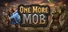 One More Mob