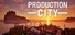 Production City