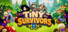 Tiny Survivors