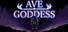 Ave Goddess