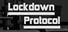 Lockdown Protocol