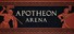 Apotheon Arena