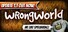 Wrongworld