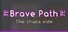 Brave Path