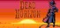 Dead Horizon: Origin