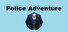 Police Adventure