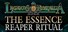 The Essence Reaper Ritual