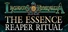 The Essence Reaper Ritual