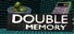 Double Memory