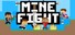 MineFight
