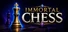 Immortal Chess