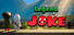 The Legend Of Joke