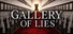 GALLERY OF LIES