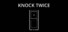 Knock Twice