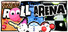 Roll Arena