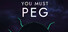 You Must Peg