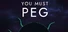 You Must Peg