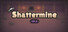 Shattermine Idle