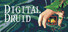 Digital Druid