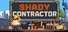 Shady Contractor