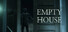 Empty House