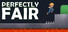 Perfectly Fair