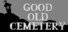 Good Old Cemetery