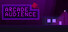Arcade Audience