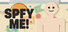 SPFY ME!