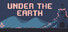 Under the Earth