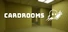 Cardrooms