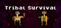 Tribal Survival