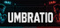 UMBRATIO - THE ODDS ARE FIXED