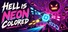 Hell is Neon Colored