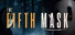THE FIFTH MASK