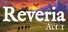 Reveria: Act 1