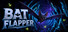 Bat Flapper