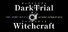 DarkTrial of Witchcraft