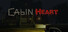 Cabin Heart