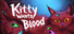 Kitty Wants Blood