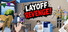 Layoff Revenge!