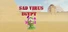 Sad Virus Egypt