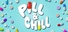 Pill & Chill