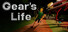 Gear`s Life
