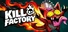 Kill Factory