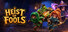 Heist of Fools