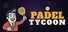 Padel Tycoon