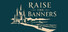 Raise the banners